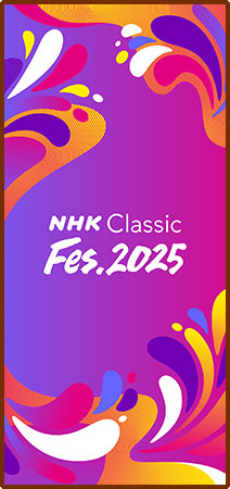 NHK Classic Fes.2025（1125x2436）